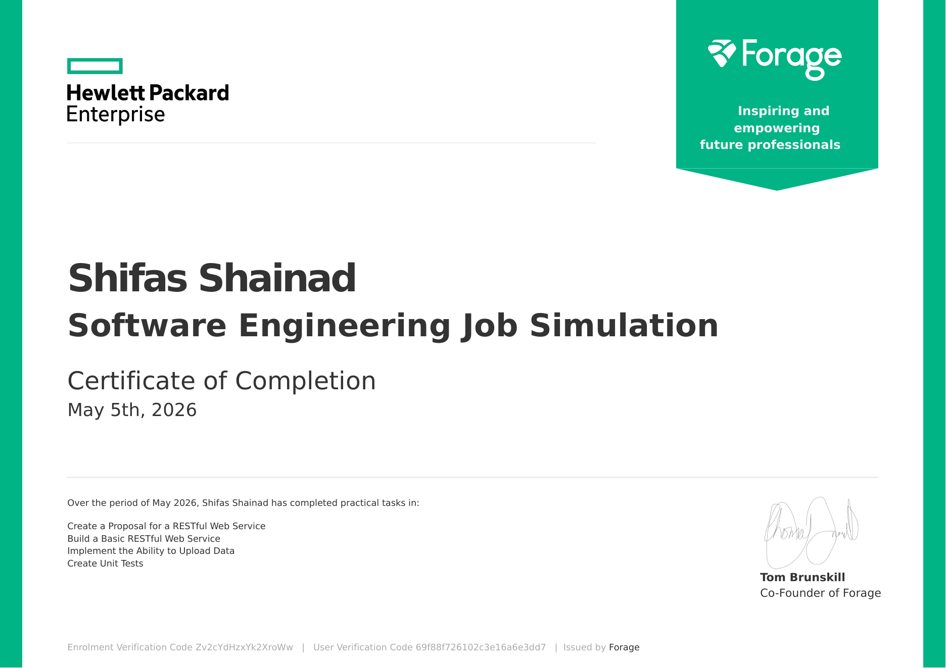 Software Engineering Job Simulation Certificate of Completion awarded to Shifas Shainad by Hewlett Packard Enterprise through Forage
